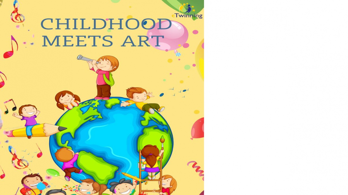 e Twinning projesi 'Childhood Meets Art'  (Sanatla Buluşan Çocukluk)